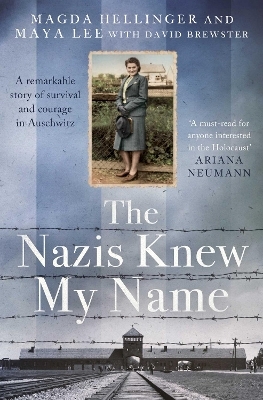 The Nazis Knew My Name - Maya Lee, Magda Hellinger