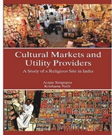 Cultural Markets and Utility Providers -  Krishanu Nath,  Atanu Sengupta