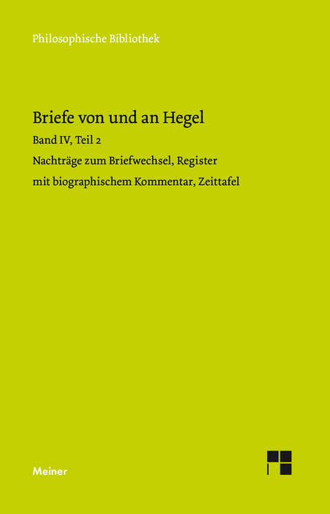 Briefe von und an Hegel. Band 4, Teil 2 - Georg Wilhelm Friedrich Hegel