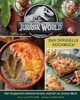 Jurassic World: Das offizielle Kochbuch - Dayron Ward, Elena Craig, Ted Thomas