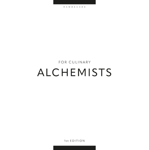 FOR CULINARY ALCHEMISTS - Rawdecade GmbH