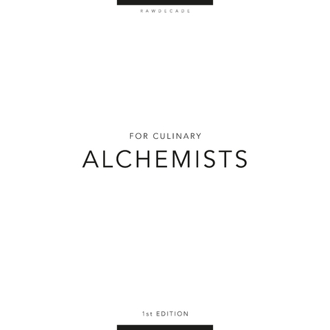 FOR CULINARY ALCHEMISTS - Rawdecade GmbH