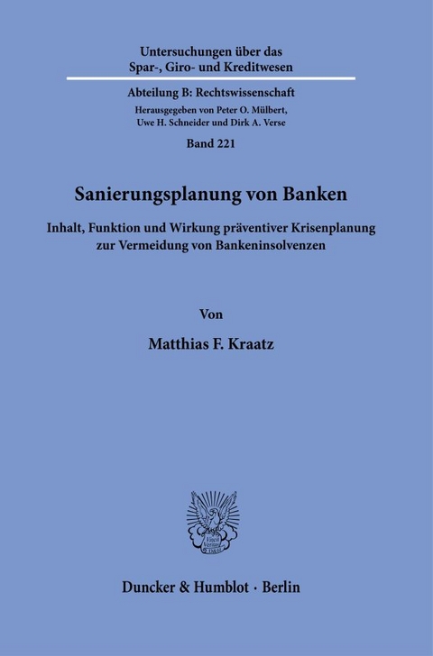 Sanierungsplanung von Banken. - Matthias F. Kraatz