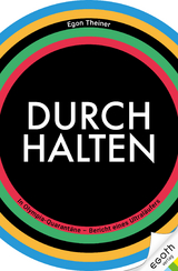 DURCHHALTEN - Egon Theiner