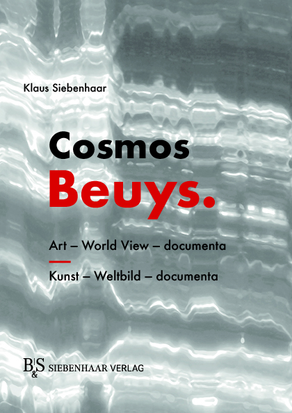 Cosmos Beuys. - Klaus Siebenhaar