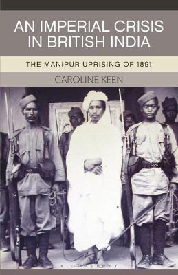 An Imperial Crisis in British India - Caroline Keen