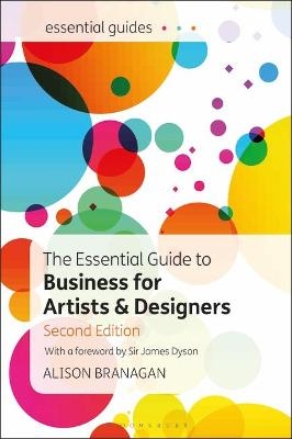 The Essential Guide to Business for Artists and Designers - Alison Branagan