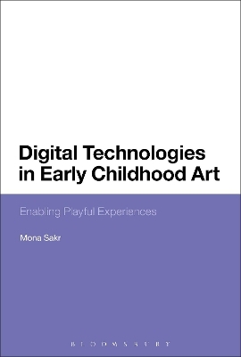 Digital Technologies in Early Childhood Art - Dr Mona Sakr