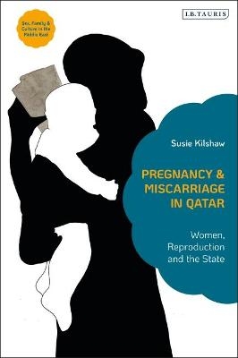 Pregnancy and Miscarriage in Qatar - Susie Kilshaw