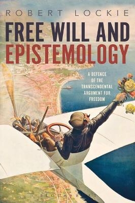Free Will and Epistemology - Dr Robert Lockie