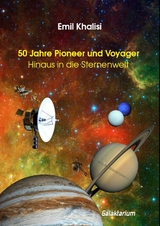 50 Jahre Pioneer und Voyager - Emil Khalisi