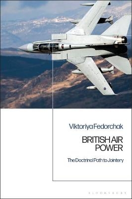 British Air Power - Professor Viktoriya Fedorchak