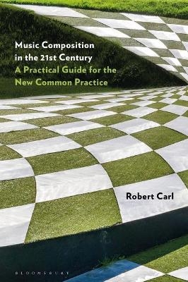 Music Composition in the 21st Century - Professor of Composition Robert Carl