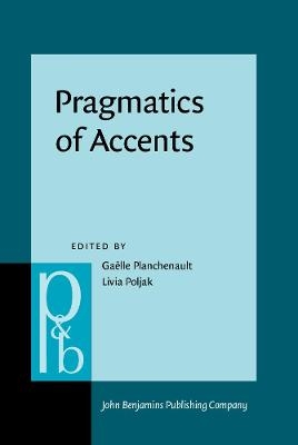Pragmatics of Accents - 