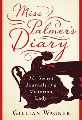 Miss Palmer's Diary - Gillian Wagner