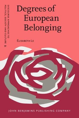 Degrees of European Belonging - Élisabeth Le