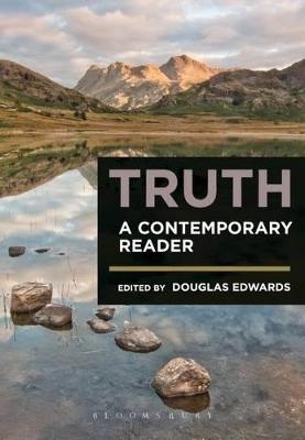 Truth: A Contemporary Reader - 