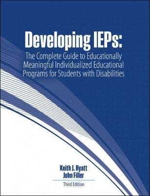 Developing IEPs - Keith J. Hyatt, John W. Filler