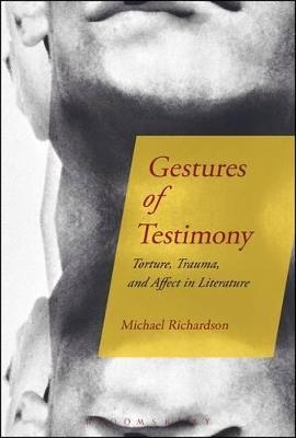 Gestures of Testimony - Dr Michael Richardson