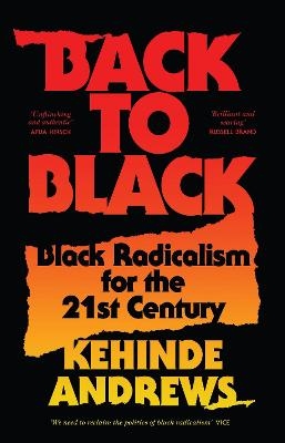 Back to Black - Kehinde Andrews