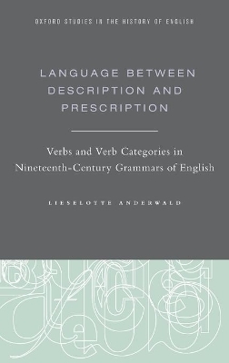 Language Between Description and Prescription - Lieselotte Anderwald