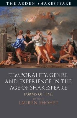 Temporality, Genre and Experience in the Age of Shakespeare - 