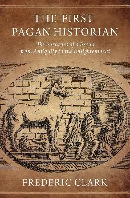 The First Pagan Historian - Frederic Clark