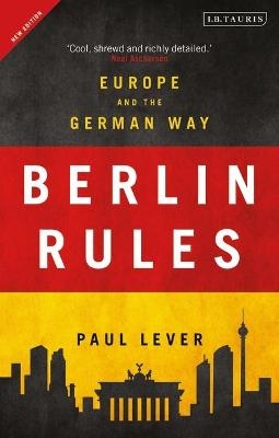 Berlin Rules - Paul Lever