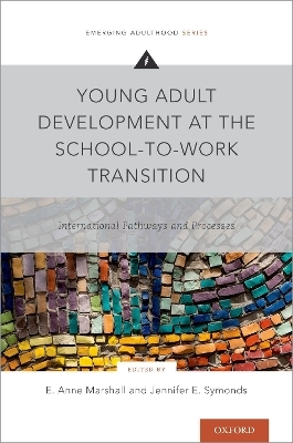 Young Adult Development at the School-to-Work Transition - 