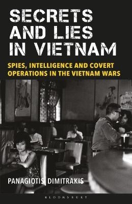 Secrets and Lies in Vietnam - Panagiotis Dimitrakis