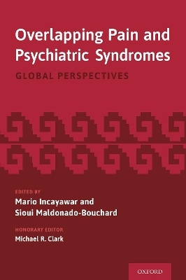 Overlapping Pain and Psychiatric Syndromes - 