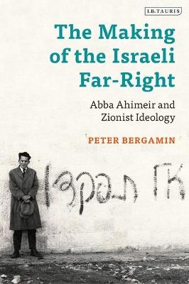 The Making of the Israeli Far-Right - Dr Peter Bergamin