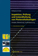Inspektion, Prüfung und Instandhaltung von Photovoltaikanlagen - Schröder, Wolfgang