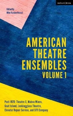 American Theatre Ensembles Volume 1 - 