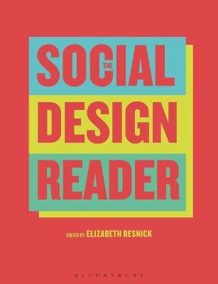 The Social Design Reader - Elizabeth Resnick