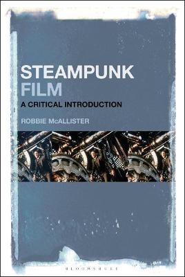 Steampunk Film - Robbie McAllister