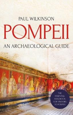 Pompeii - Paul Wilkinson