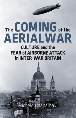 The Coming of the Aerial War - Michele Haapamäki
