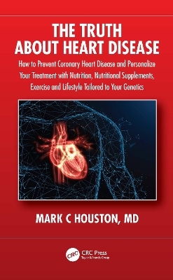 The Truth About Heart Disease - Mark Houston