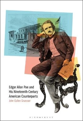 Edgar Allan Poe and His Nineteenth-Century American Counterparts - Prof John Cullen Gruesser