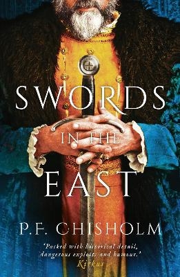 Swords in the East - P.F. Chisholm