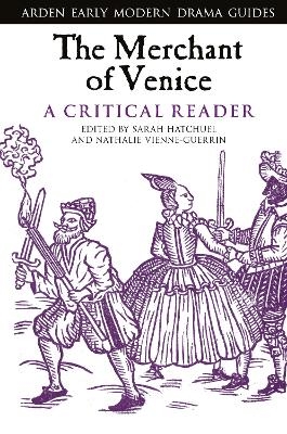 The Merchant of Venice: A Critical Reader - 