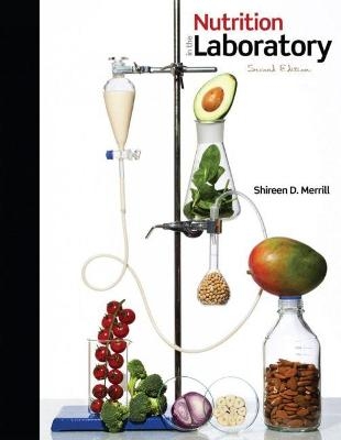 Nutrition in the Laboratory - Shireen Merrill