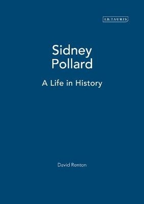 Sidney Pollard - David Renton