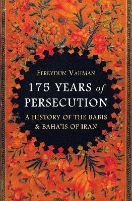 175 Years of Persecution - Fereydun Vahman