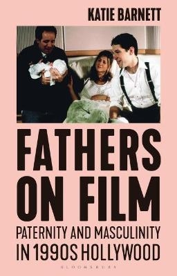 Fathers on Film - Katie Barnett