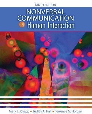 Nonverbal Communication in Human Interaction - Mark Knapp, Judith Hall, Terrence Horgan