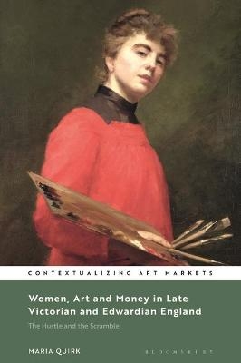 Women, Art and Money in Late Victorian and Edwardian England - Dr. Maria Quirk