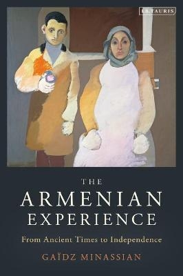 The Armenian Experience - Gaïdz Minassian