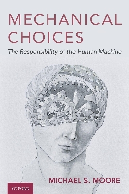 Mechanical Choices - Michael S. Moore